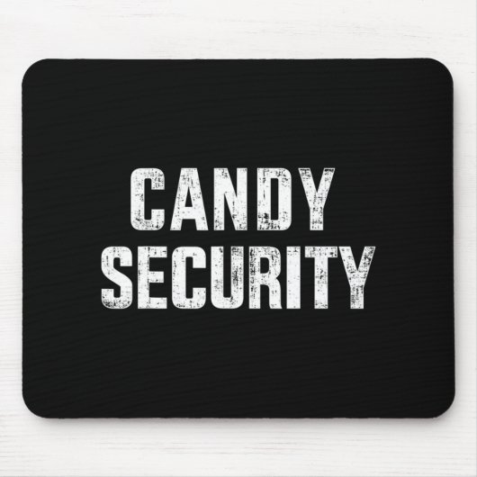 Fun candy security faulenzen halloween costume mousepad (Vorne)