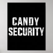 Fun candy security faulenzen halloween costume poster (Vorne)
