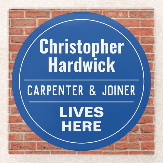 Fun Carpenter & Joiner Wall Plaque Style Glasuntersetzer (Vorderseite)