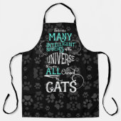 Fun Cat Lover Nachricht, die von Katzen und Paws g Schürze (Vorderseite)