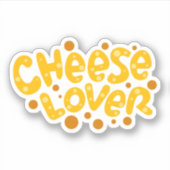 Fun Cheese Lover Typografy Aufkleber (Vorderseite)