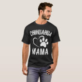 Fun Chihuahua Mama Geschenk Pet Lover Apparel Dog T-Shirt (Vorne ganz)