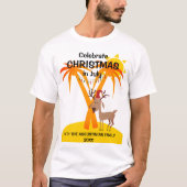 Fun CHRISTMAS IM JULI Rentier Sunny Island Familie T-Shirt (Vorderseite)
