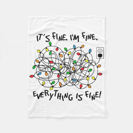 Fun Christmas Lights Its Fine Im Fine Everything I Fleecedecke (Vorderseite)