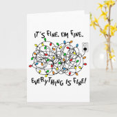 Fun Christmas Lights Its Fine Im Fine Everything I Karte (Gelbe Blume)
