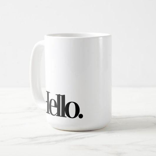 Fun coffee mugs - Hello - Quotes Kaffeetasse (Vorderseite Links)