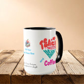 Fun Coffee Teach Pink Blue Typografy Personalize Tasse