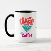 Fun Coffee Teach Pink Blue Typografy Personalize Tasse (Links)