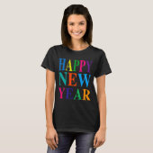 Fun Colorful Happy New Year T Shirt (Vorne ganz)