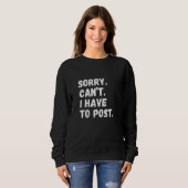 FUN CONTENT CREATOR Sorry can't have to post SOC Sweatshirt (Vorne ganz)