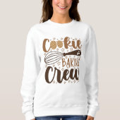 Fun Cookie Baking Crew Design Sweatshirt (Vorderseite)