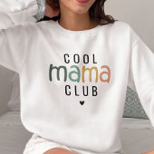 Fun Cool Mama Club, Mama Geschenk Sweatshirt