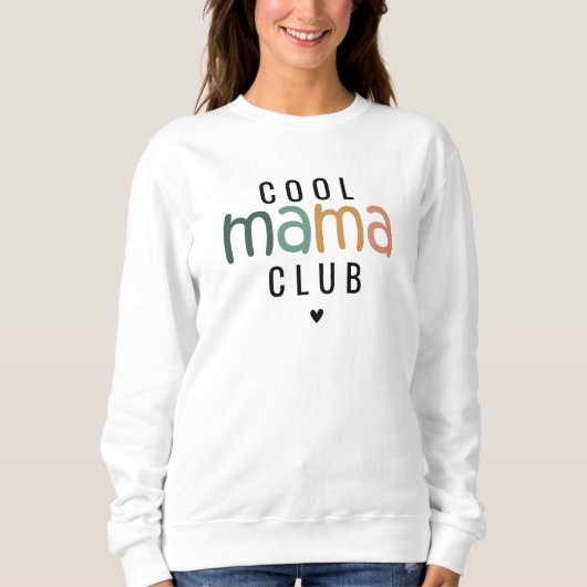 Fun Cool Mama Club, Mama Geschenk Sweatshirt (Vorderseite)