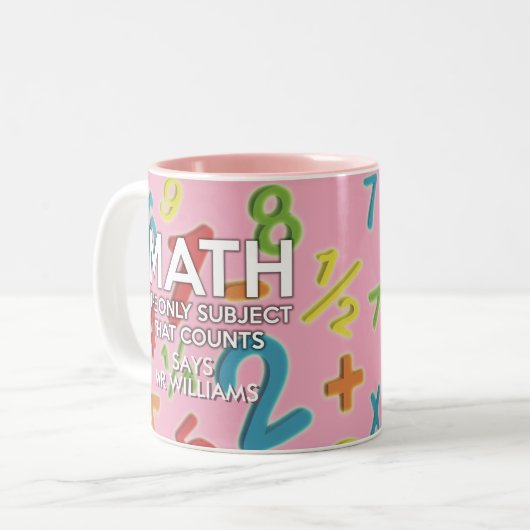 Fun Cool Mathematik Zitat Girly Pink Zweifarbige Tasse (Vorderseite Links)