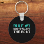 Fun Cruise - Regel #1 Nicht aus dem Boot fallen Schlüsselanhänger (Vorderseite)