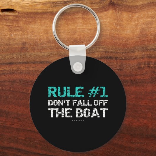 Fun Cruise - Regel #1 Nicht aus dem Boot fallen Schlüsselanhänger (Vorderseite)
