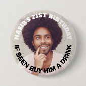 Fun Custom Foto Geburtstagsparty Gefallen Button (Vorderseite)