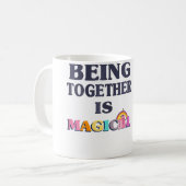 Fun Cute Being Together Is Magical Women Girls Sum Kaffeetasse (Vorderseite Links)