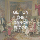 Fun Dance Floor Quote + Viktorianische Ölmalerei Aufkleber (Vorderseite)