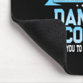 Fun Dancing Coach Geschenk Funny Dance Sprichwort Mousepad (Ecke)