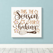 Fun 'Das ist die Jahreszeit für Backdesign Leinwanddruck (Insitu (Holzboden))
