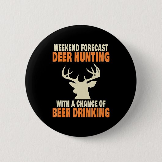 Fun Deer Jagd Button (Vorderseite)