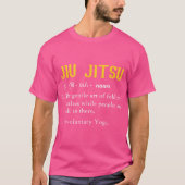 Fun Definition von Jiu Jitsu - Jiu Jitsu T-Shirt (Vorderseite)