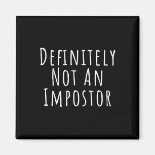 Fun definitiv kein Impostor einfach Halloween Kost Magnet