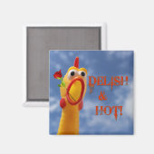 Fun Delish & Hot Chicken Magnet! Magnet (Vorderseite/Rückseite)