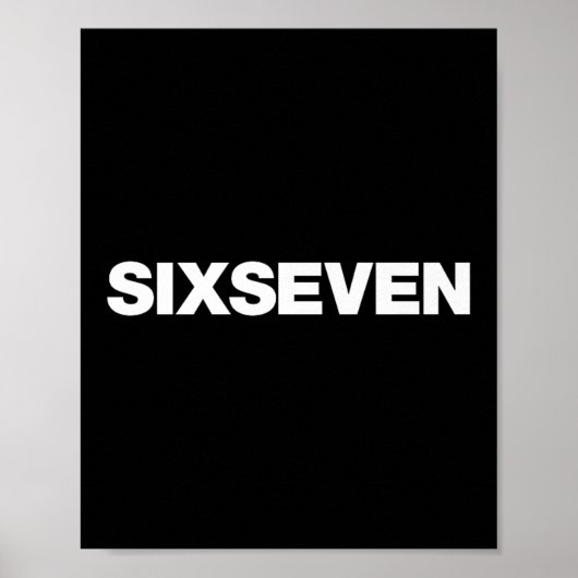 Fun Design That Says Six Seven 6 7 Meme Premium  Poster (Vorne)