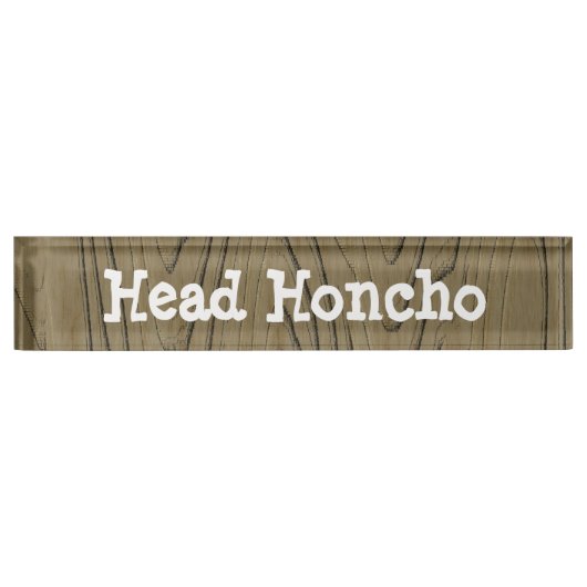 Fun Desk Sign Head Honcho Namensplakette (Vorderseite)