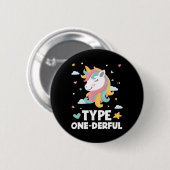 Fun Diabetic Typ 1 Diabetes Typ 1 Derful Unico Button (Vorne & Hinten)