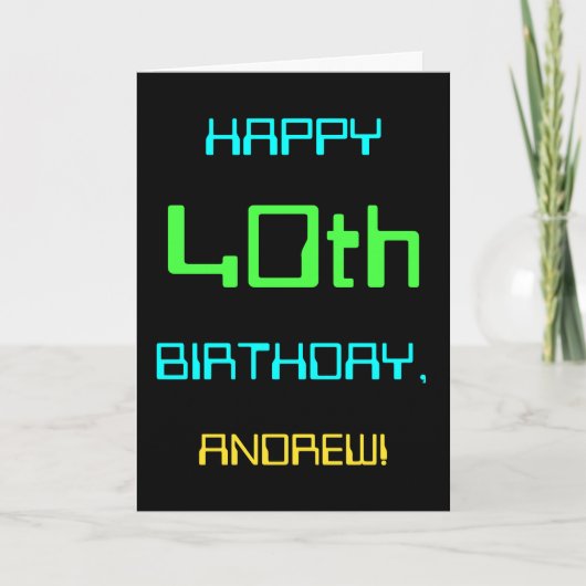 Fun Digital Computing Thema 40. Geburtstag Karte (Vorderseite)