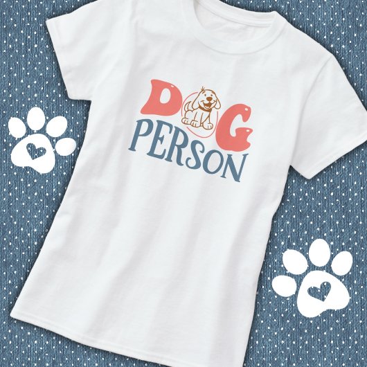 Fun Dog Person T-Shirt