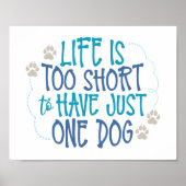 Fun Dog Quotes - Das Leben ist zu kurz Poster (Vorne)