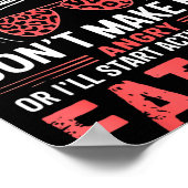 Fun Don't Make Me Angry Or I'll Start Acting Like Poster (Ecke)