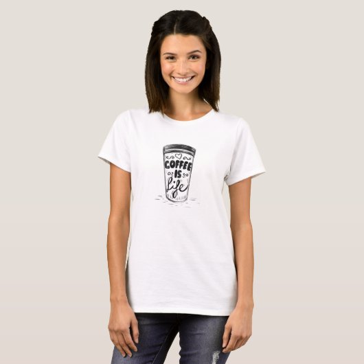 Fun Doodle Sketch Briefing Kaffee ist Lebenscup T-Shirt (Vorne ganz)