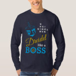 Fun Dreidel wie ein Boss Hanukkah T-Shirt<br><div class="desc">Spaß, stilvolle DREIDEL WIE ein BOSS Hanukkah Long-Sleeved T - Shirt, entworfen mit blauen dreiel und blau, gelb und weiß Typografie. In der rechten oberen Ecke können Sie die Namen der vier dreidimensionalen Seiten in einem Wortpuzzle-Format lesen (HEI kann bei Bedarf in HEY oder HAY geändert werden). In der O...</div>