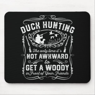 Fun Duck Jagd Vintag Woodie Hunter Friends Gif Mousepad