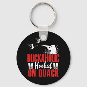 Fun Duckaholic Jagd Grafik für Men Duck Hunter Schlüsselanhänger