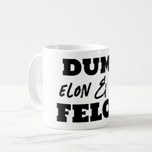 Fun Dump Elon und Felon Kaffeetasse (Vorderseite Links)
