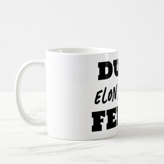 Fun Dump Elon und Felon Kaffeetasse (Links)