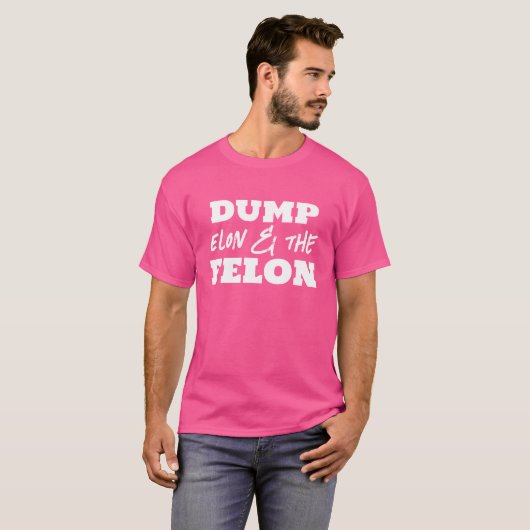 Fun Dump Elon und Felon T-Shirt (Vorne ganz)