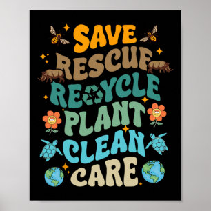 Fun Earth Day Rett Rescue Gerecycelt Pflanze Clean Poster