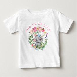 Fun Elephant OMG so Niedlich Text Florals Pink Gir Baby T-shirt
