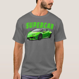 Fun Eotic Supercar tee Perfect for Sports car Enth