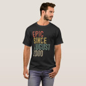 Fun Epic Seit August 2000 20th Birthday Geschenk 2 T-Shirt (Vorne ganz)
