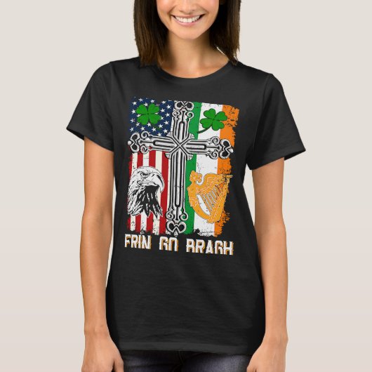 Fun Erin Go Bragh St Patricks Day Irish American F T-Shirt (Vorderseite)