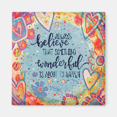Fun etwas Wunderbares Floral Inspirivity Magnet (Vorne)