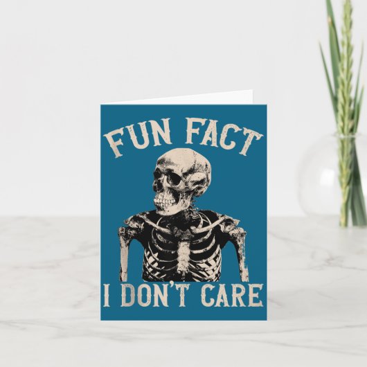 Fun Fact I Don’t Care Skull Funny Sarcastic Quote Karte (Vorderseite)